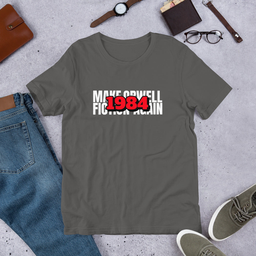 Make Orwell Fiction Again 1984 Short-Sleeve Unisex T-Shirt - Proud Libertarian - Proud Libertarian