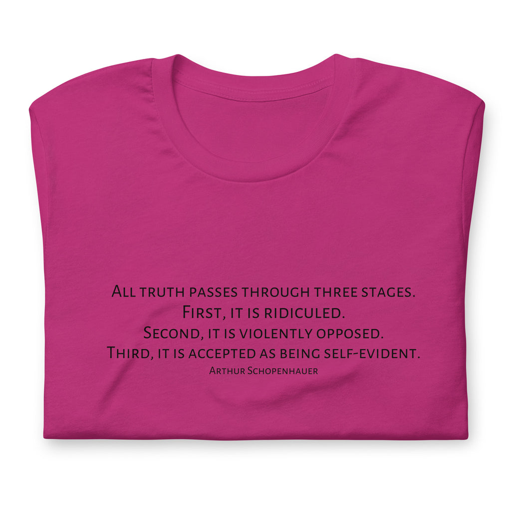 Three Stages Truth Passes Arthur Schopenhauer Unisex t-shirt - Proud Libertarian - NewStoics