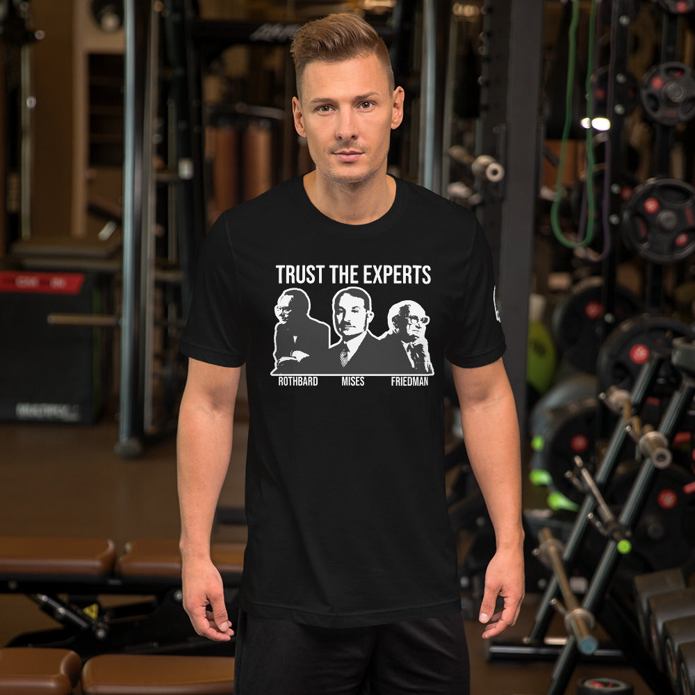 trust the Experts Short-Sleeve Unisex T-Shirt - Proud Libertarian - The Brian Nichols Show