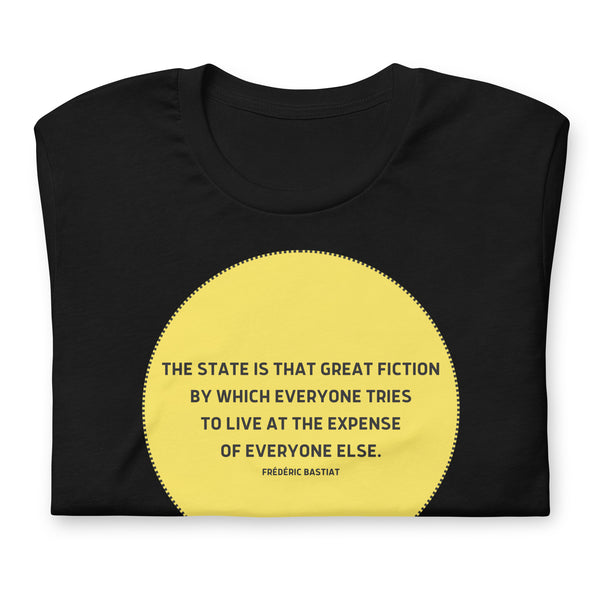 The state is that great fiction - Bastiat Short-Sleeve Unisex T-Shirt - Proud Libertarian - NewStoics