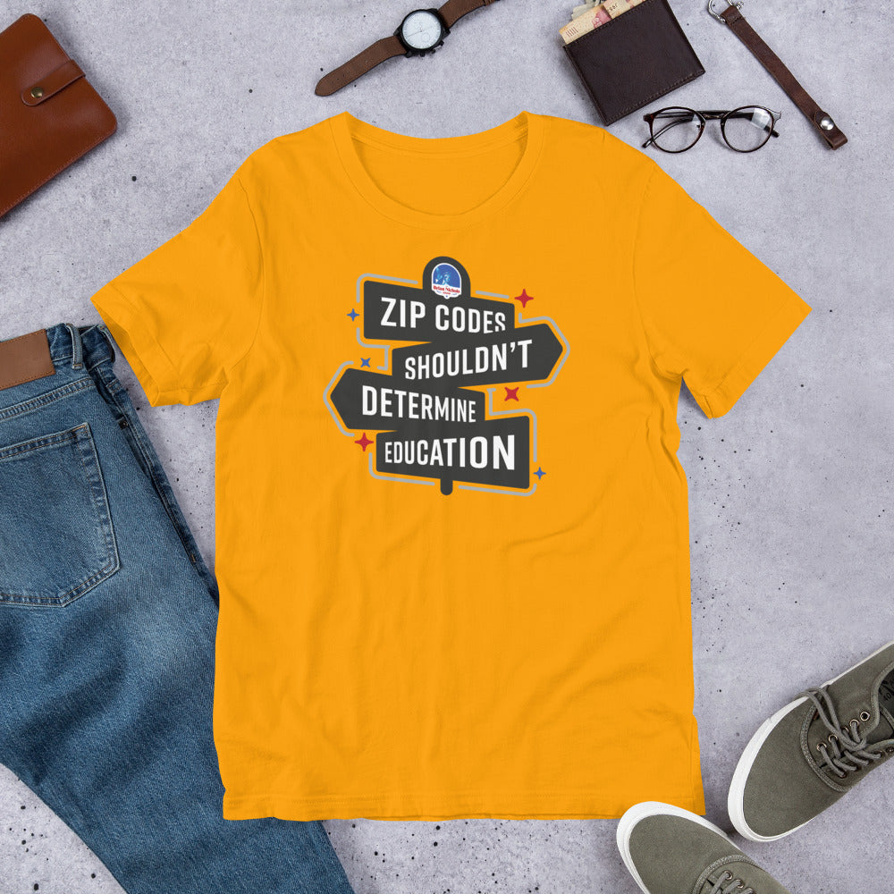 ZIP Codes Shouldn't Determine Education Short-Sleeve Unisex T-Shirt - Proud Libertarian - The Brian Nichols Show