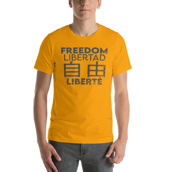 Freedom In Four Languages Short-Sleeve Unisex T-Shirt - Proud Libertarian - Libertarian Frontier