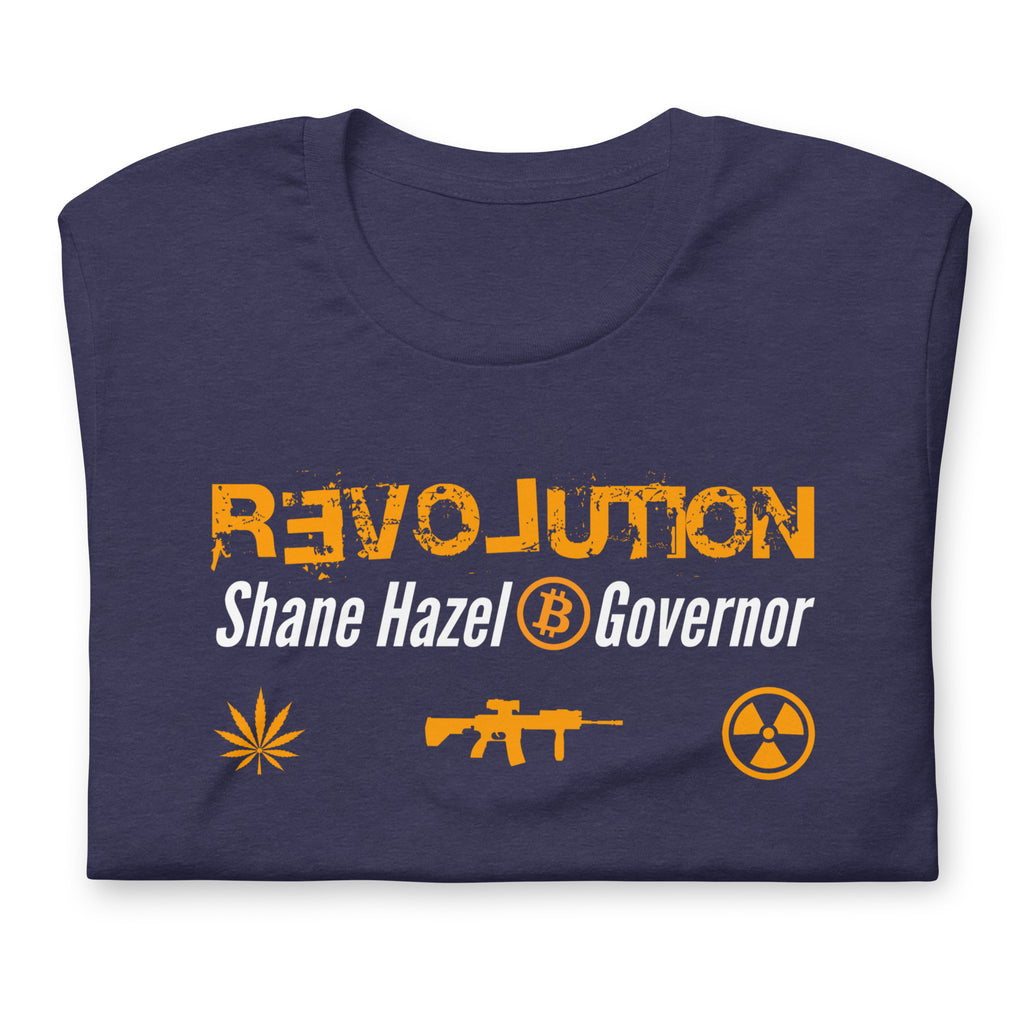 Revolution - Shane Hazel for Governor Unisex t-shirt - Proud Libertarian - Shane Hazel