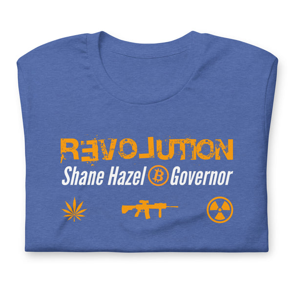 Revolution - Shane Hazel for Governor Unisex t-shirt - Proud Libertarian - Shane Hazel