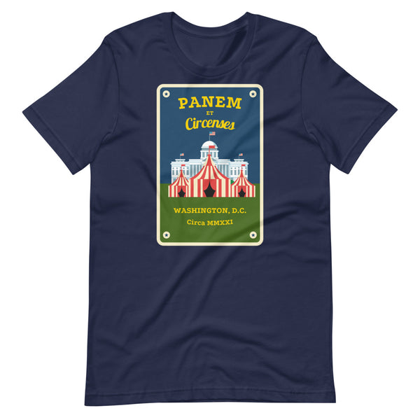 Panem et Circenses (Bread and Circuses) Short-Sleeve Unisex T-Shirt - Proud Libertarian - Michael Rufo