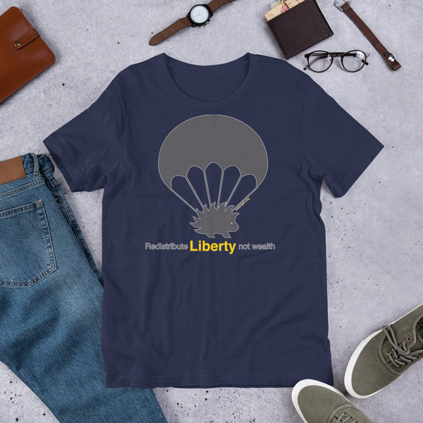 Redistribute Liberty Not Wealth Short-Sleeve Unisex T-Shirt - Proud Libertarian - Libertarian Party of Idaho