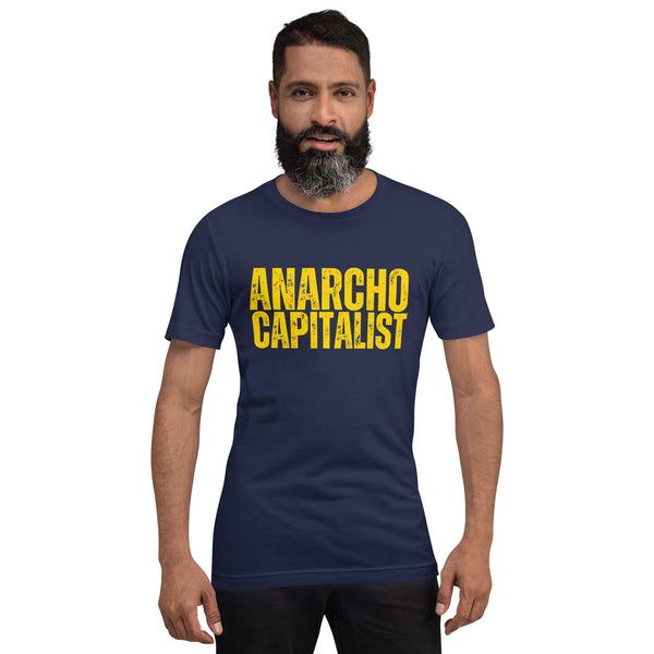 Anarchocapitalist Unisex T-Shirt - Proud Libertarian - NewStoics