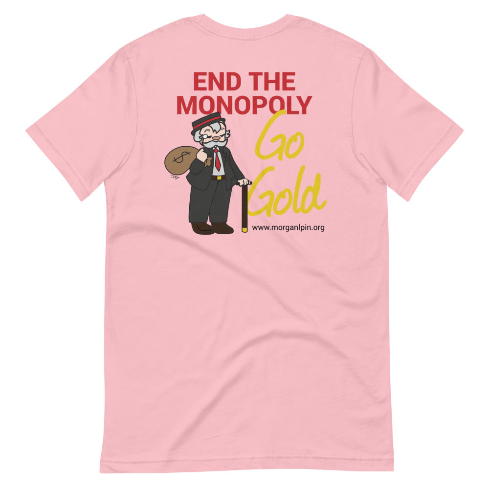 End the Monopoly - Go Gold (With Torch) Short-Sleeve Unisex T-Shirt - Proud Libertarian - Libertarian Party of Indiana - Morgan County