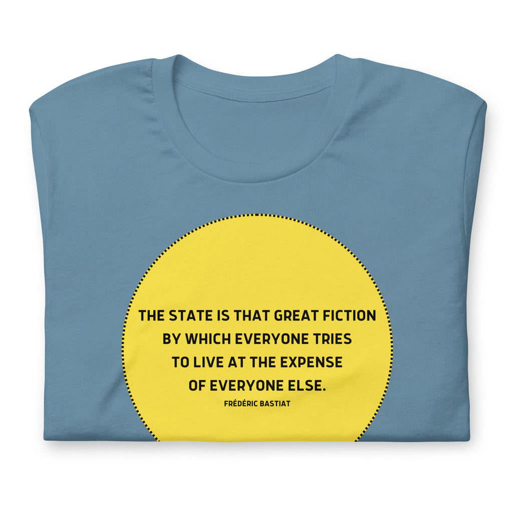 The state is that great fiction - Bastiat Short-Sleeve Unisex T-Shirt - Proud Libertarian - NewStoics