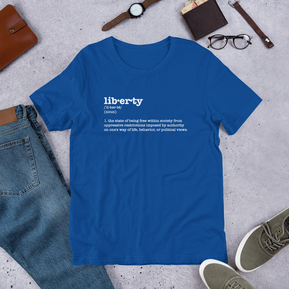 liberty defined unisex t-shirt - Proud Libertarian - Proud Libertarian