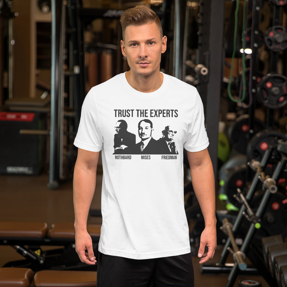 trust the Experts Short-Sleeve Unisex T-Shirt - Proud Libertarian - The Brian Nichols Show