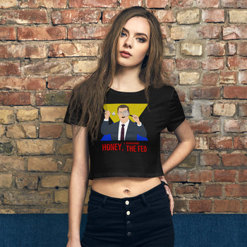 Honey I Shrunk the Fed Women’s Crop Tee - Proud Libertarian - Hunter Wynn Designs