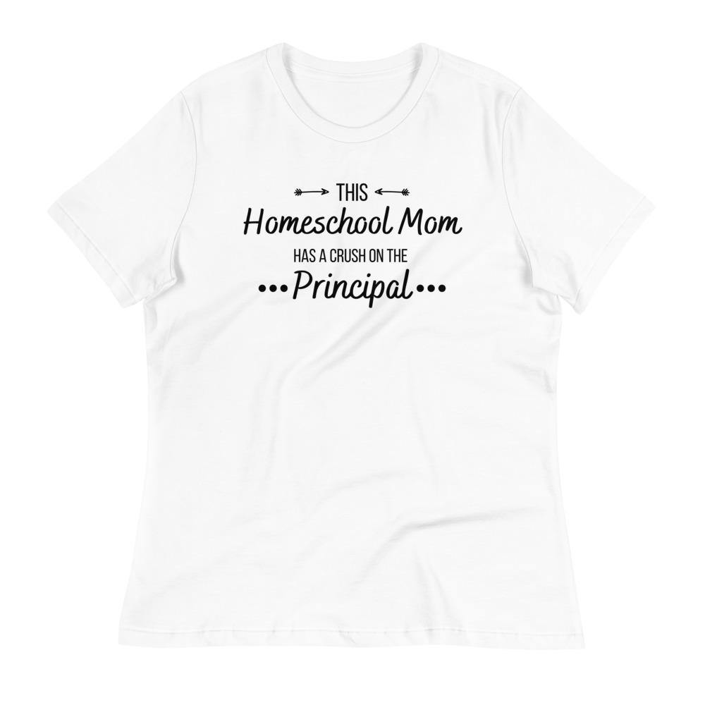 This Homeschool Mom has a crush on the principle Women's Relaxed T-Shirt - Proud Libertarian - Proud Libertarian