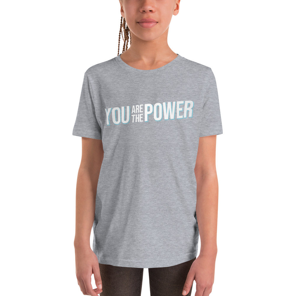 You are the Power Youth Short Sleeve T-Shirt